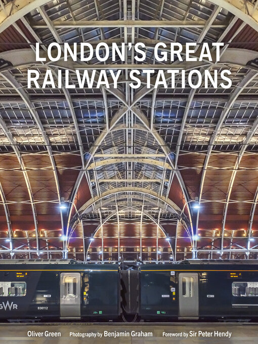 Title details for London's Great Railway Stations by Oliver Green - Available